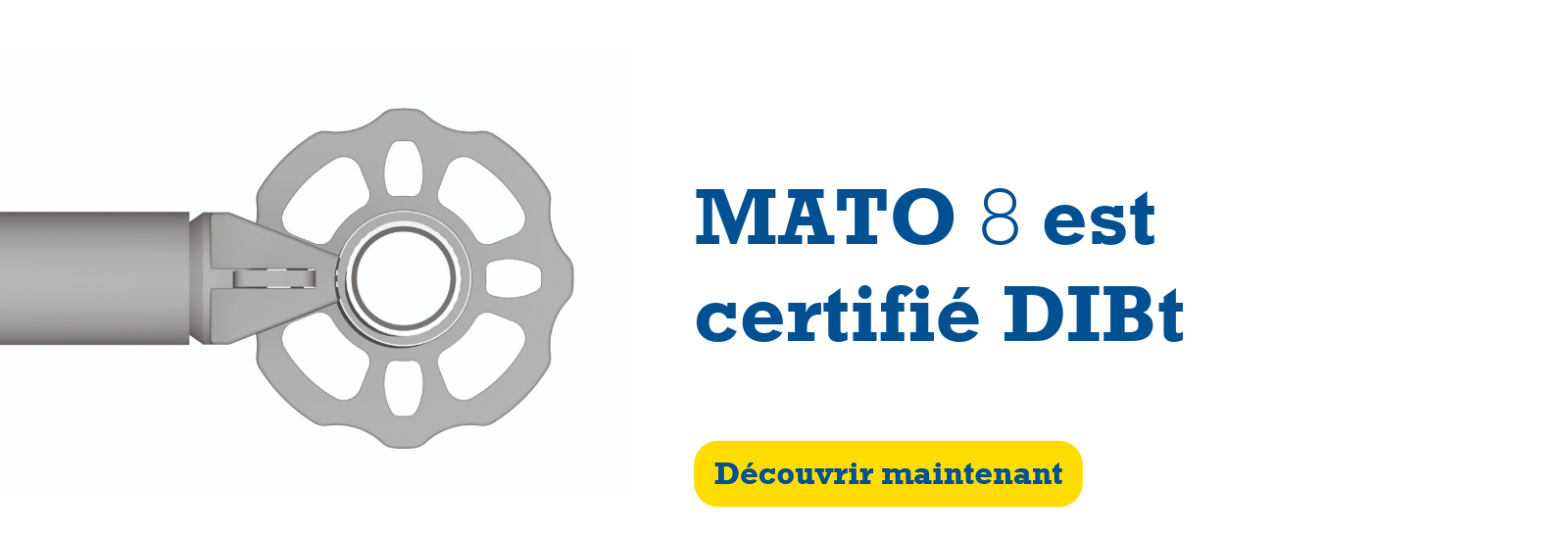 MATO 8 est certifié DIBt Tobler AG